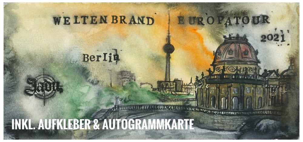 BERLIN - MODUS OPERANDI TOUR - limitiertes Kunstticket (ehem. Weltenbrand Europatour 2022)